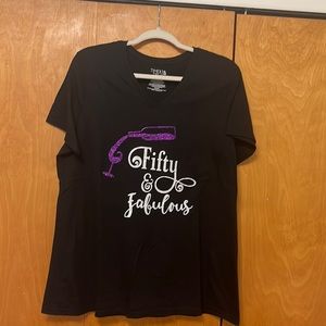 50 and Fabulous T-shirt